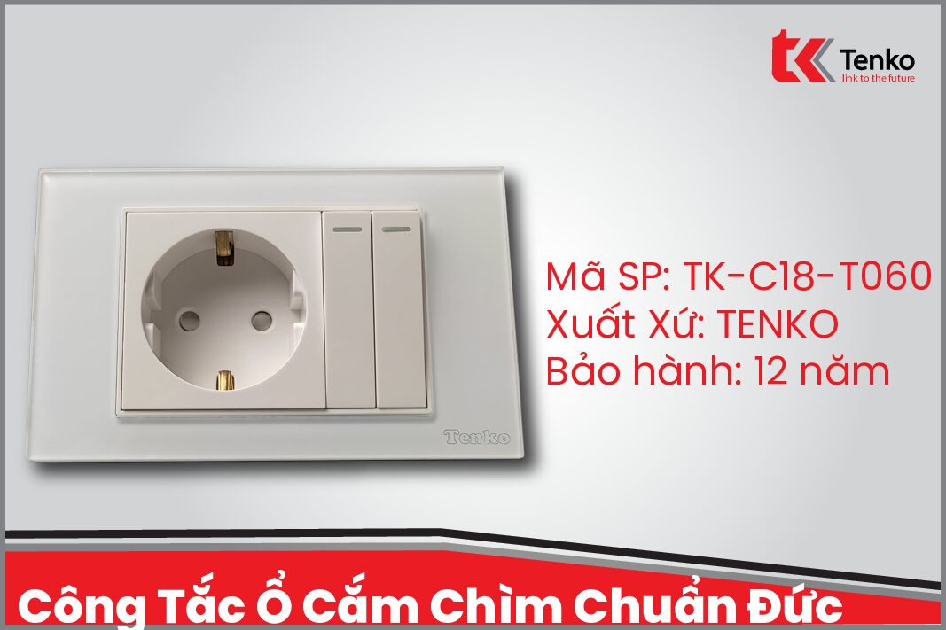 Công Tắc Ổ Cắm Chìm Chuẩn Đức Âm Tường Mặt Kính Màu Trắng TENKO TK-C18-T060